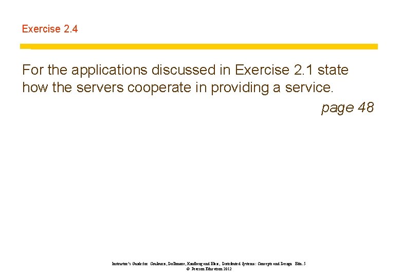 Exercises for Chapter 2 System models From Coulouris