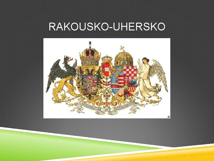 RAKOUSKO-UHERSKO 