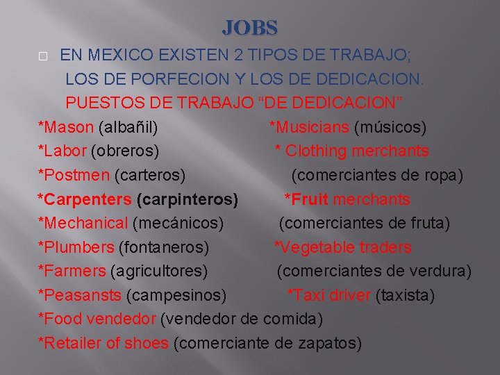 JOBS EN MEXICO EXISTEN 2 TIPOS DE TRABAJO; LOS DE PORFECION Y LOS DE
