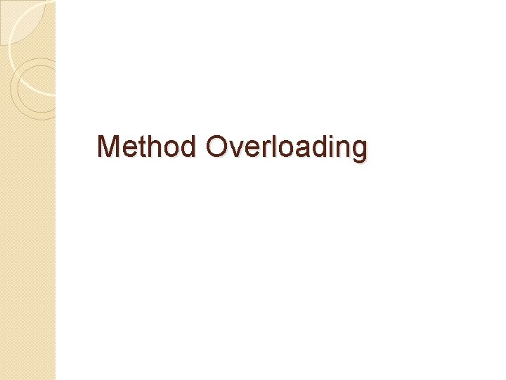Method Overloading 