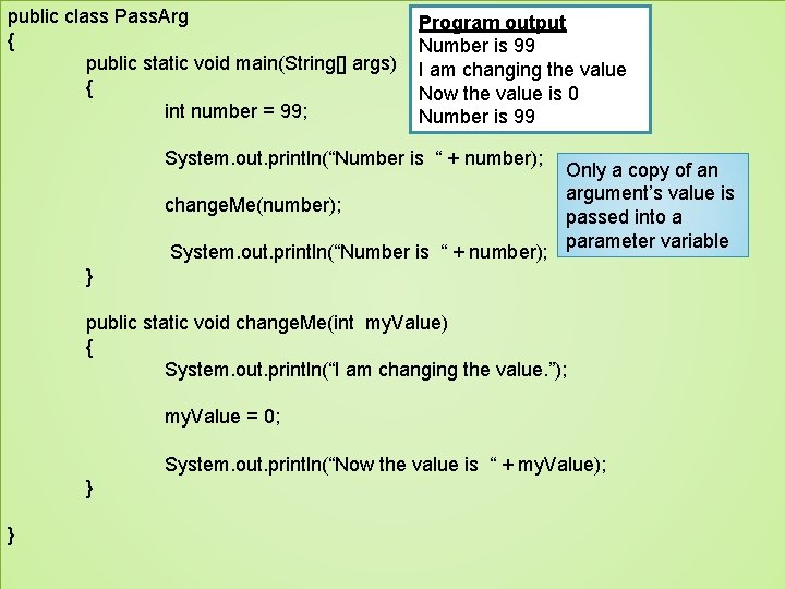 public class Pass. Arg { public static void main(String[] args) { int number =