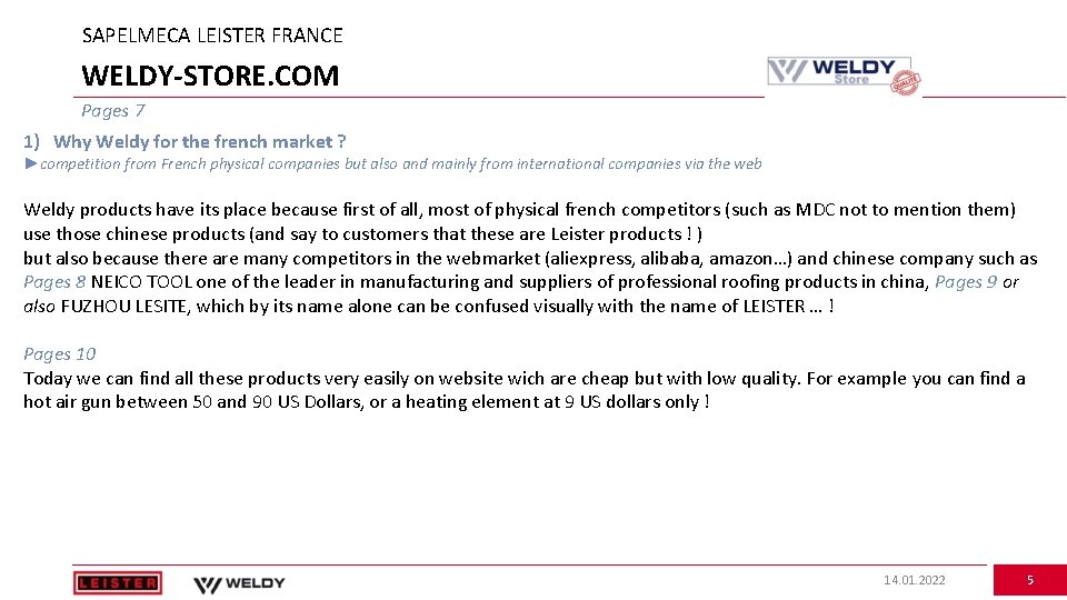 SAPELMECA LEISTER FRANCE WELDY-STORE. COM Pages 7 1) Why Weldy for the french market