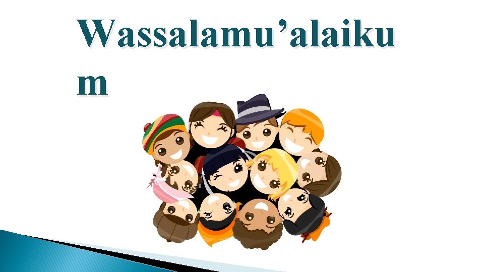 Wassalamu’alaiku m 