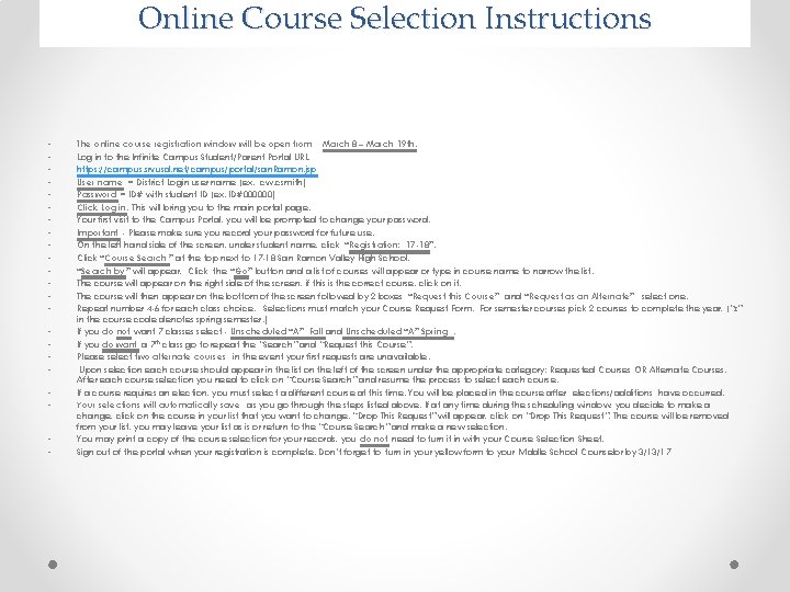 Online Course Selection Instructions • • • • • • The online course registration