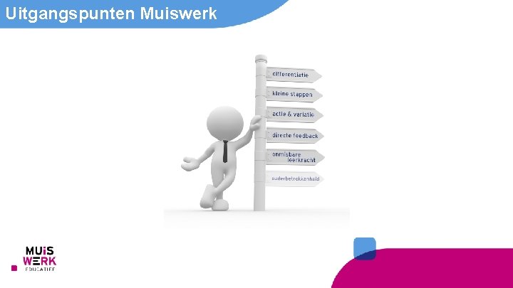 Uitgangspunten Muiswerk 