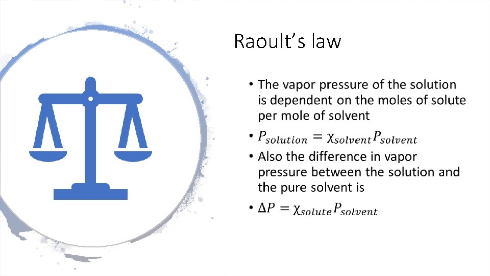 Raoult’s law • 