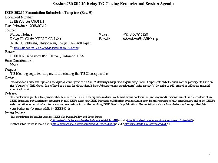 Session #56 802. 16 Relay TG Closing Remarks and Session Agenda IEEE 802. 16