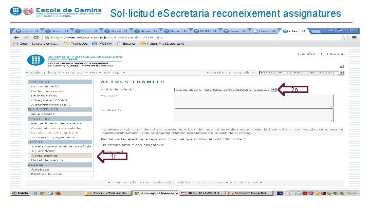 Sol·licitud e. Secretaria reconeixement assignatures 2 n 1 r 