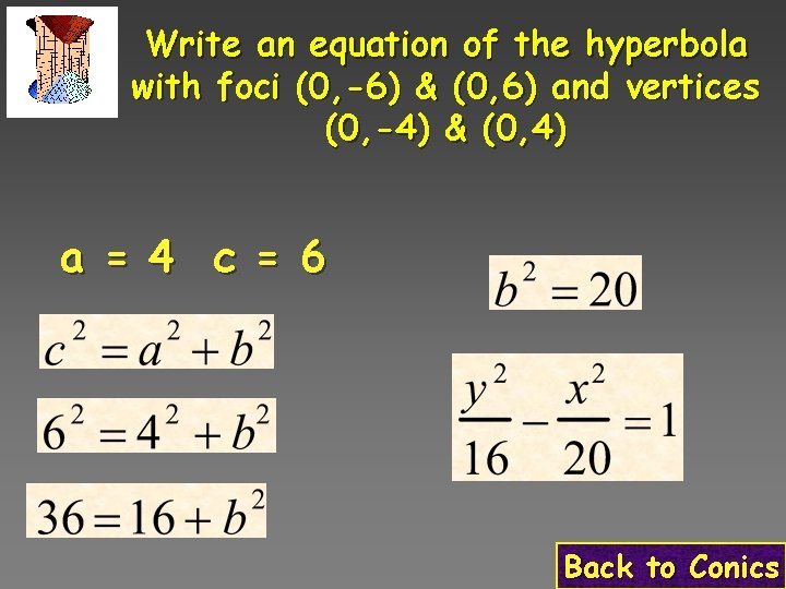 Write an equation of the hyperbola with foci (0, -6) & (0, 6) and