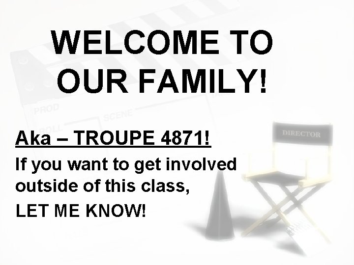 WELCOME TO OUR FAMILY! Aka – TROUPE 4871! If you want to get involved