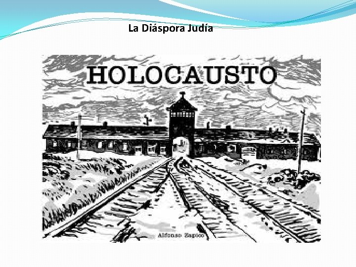 La Diáspora Judía La Diáspora Judía
