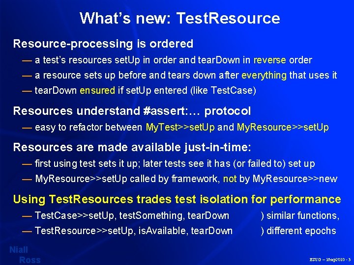 What’s new: Test. Resource-processing is ordered — a test’s resources set. Up in order