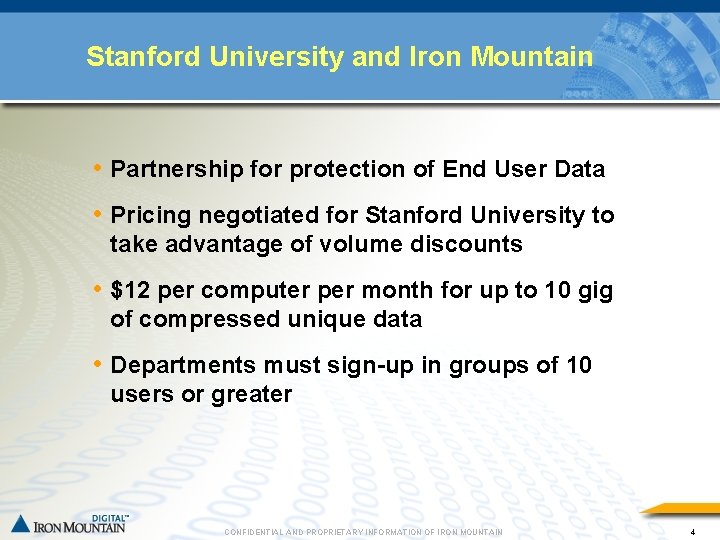 Stanford University and Iron Mountain • Partnership for protection of End User Data •