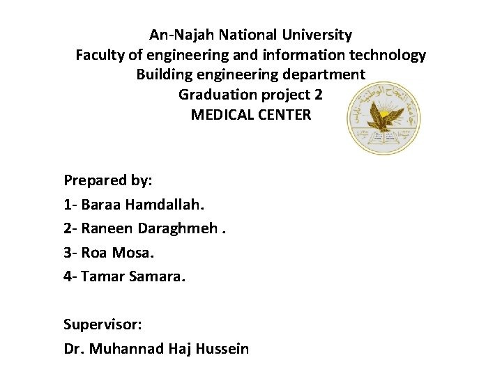 An-Najah National University Faculty of engineering and information technology Building engineering department Graduation project