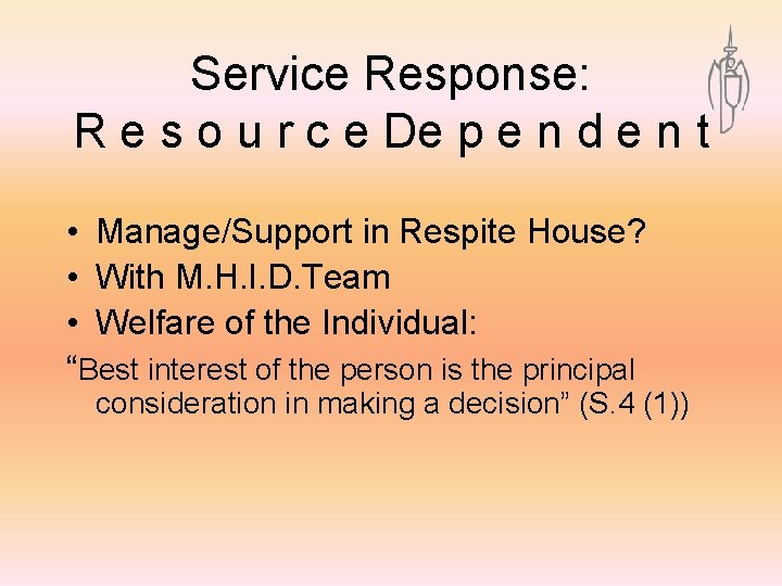 Service Response: R e s o u r c e De p e n