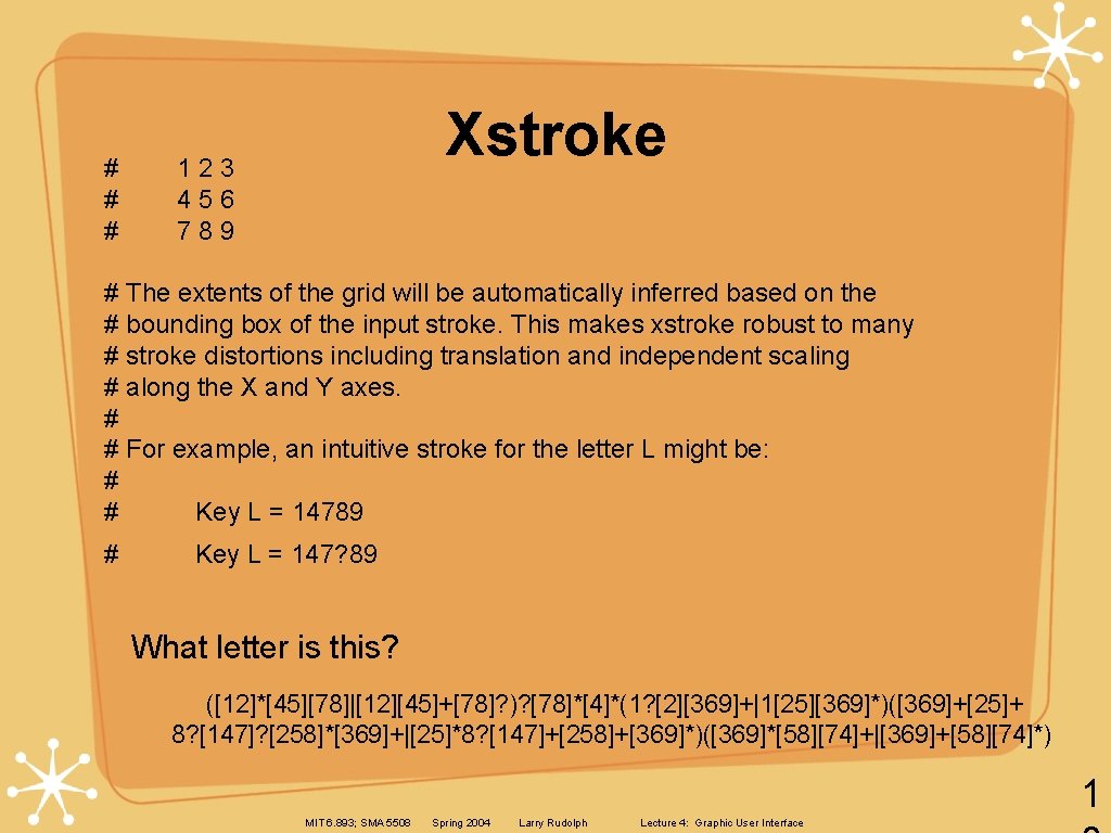 # # # Xstroke 123 456 789 # The extents of the grid will # # # Xstroke 123 456 789 # The extents of the grid will