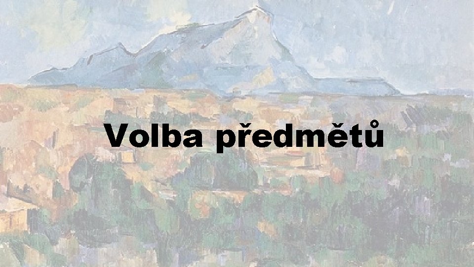 Volba předmětů 