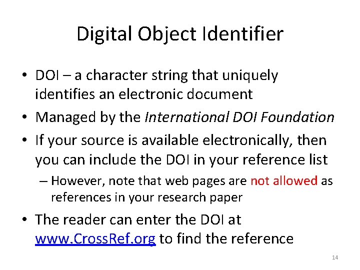 Digital Object Identifier • DOI – a character string that uniquely identifies an electronic