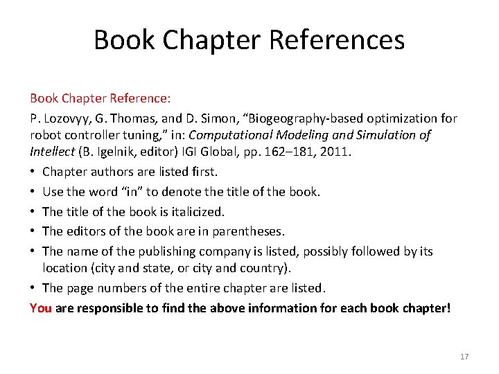 Book Chapter References Book Chapter Reference: P. Lozovyy, G. Thomas, and D. Simon, “Biogeography-based