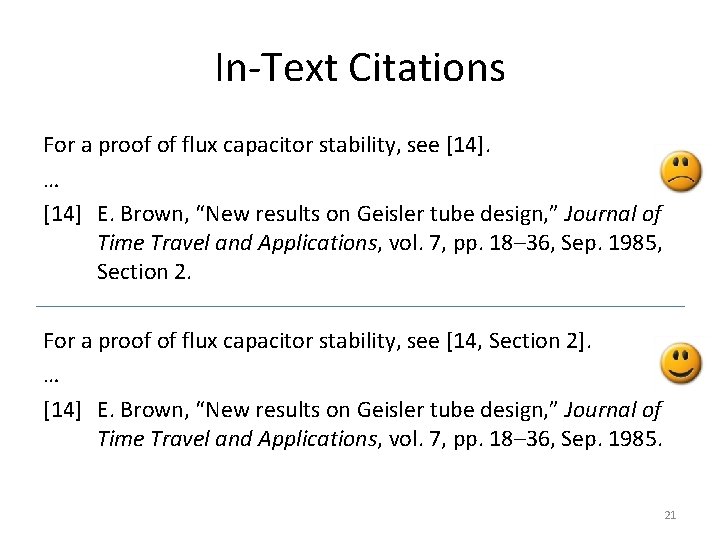 In-Text Citations For a proof of flux capacitor stability, see [14]. … [14] E.