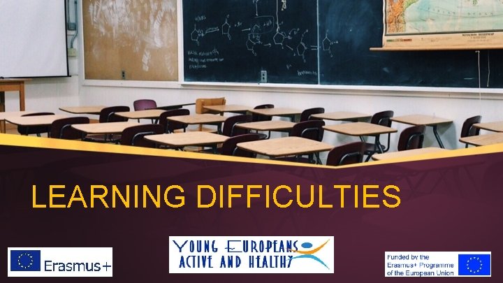 LEARNING DIFFICULTIES 