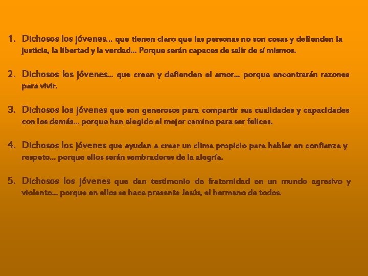 1. Dichosos los jóvenes… que tienen claro que las personas no son cosas y 1. Dichosos los jóvenes… que tienen claro que las personas no son cosas y