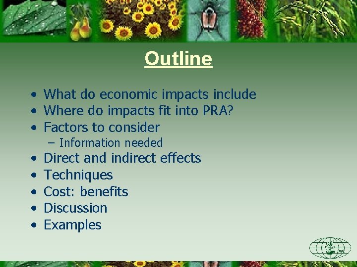 Outline • What do economic impacts include • Where do impacts fit into PRA?