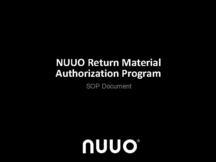 NUUO Return Material Authorization Program SOP Document 