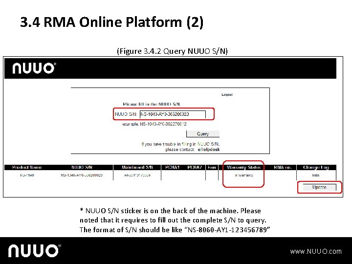 3. 4 RMA Online Platform (2) (Figure 3. 4. 2 Query NUUO S/N) *