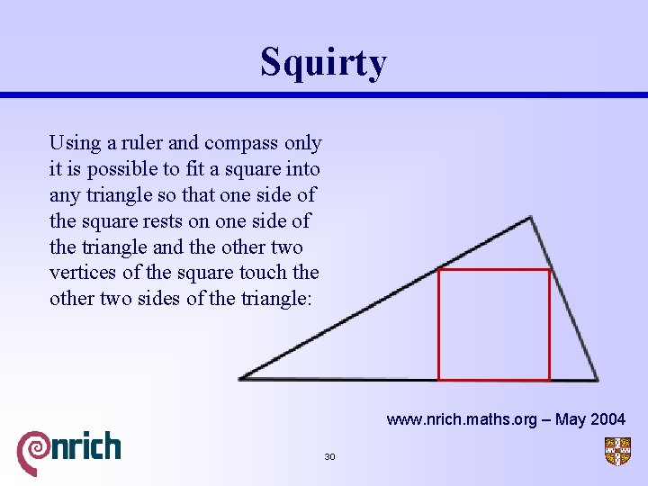 Squirty Using a ruler and compass only it is possible to fit a square