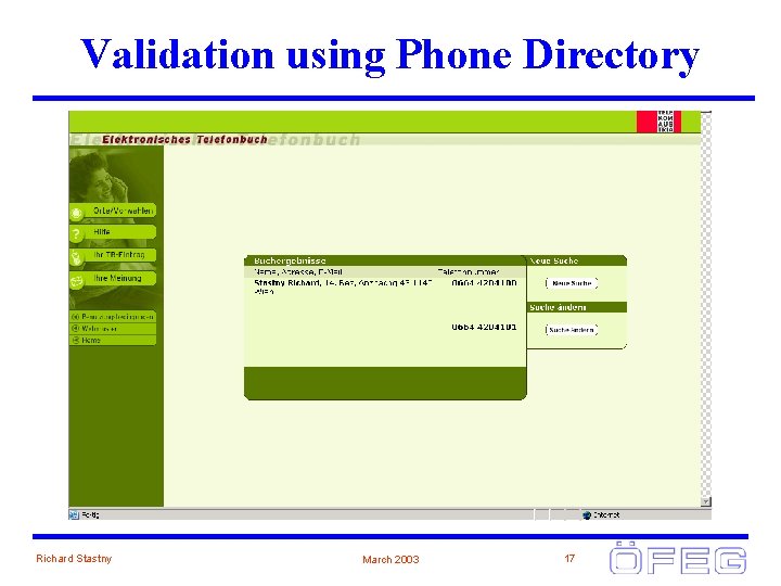 Validation using Phone Directory Richard Stastny March 2003 17 