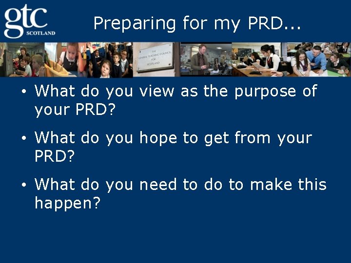 Preparing for my PRD. . . • What do you view as the purpose