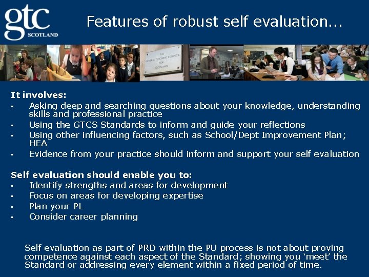 Features of robust self evaluation. . . It involves: • Asking deep and searching