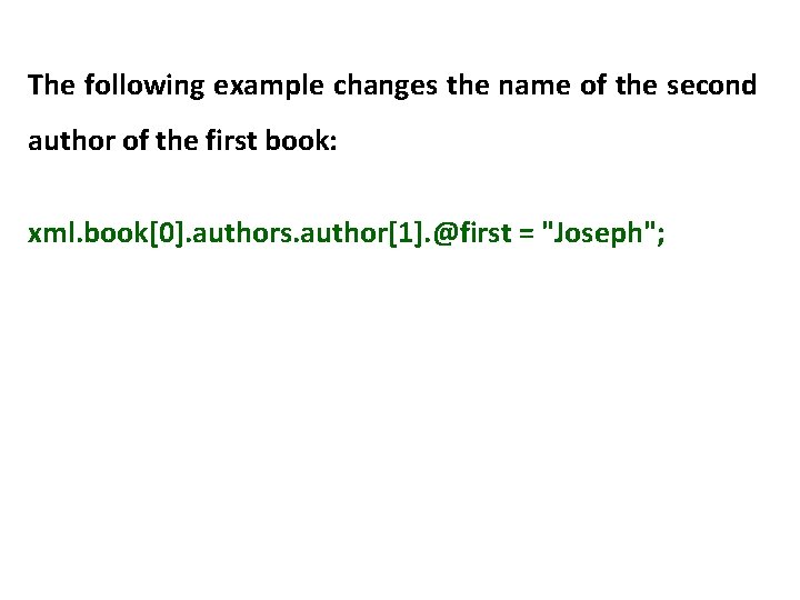 The following example changes the name of the second author of the first book: