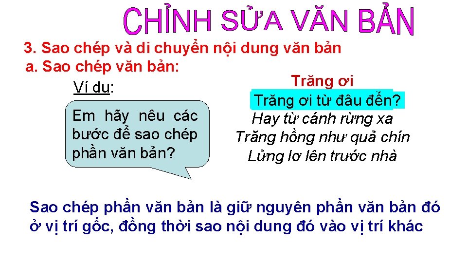 3. Sao chép và di chuyển nội dung văn bản a. Sao chép văn