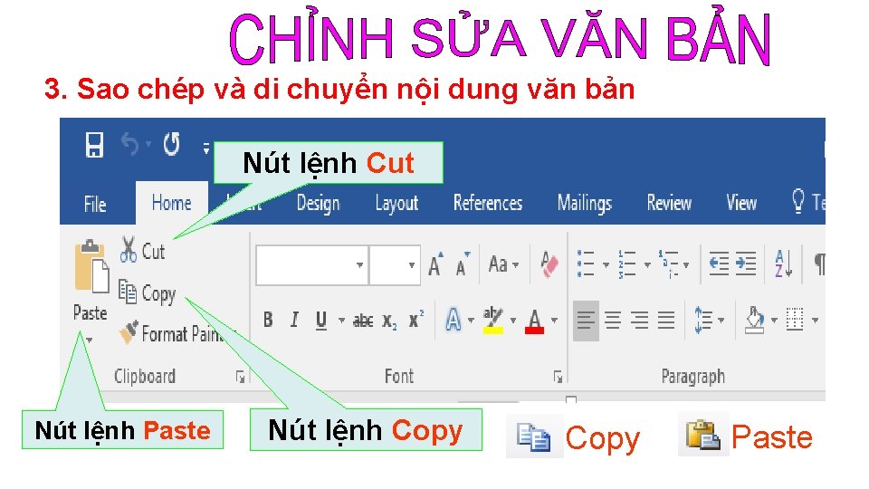 3. Sao chép và di chuyển nội dung văn bản Nút lệnh Cut Nút