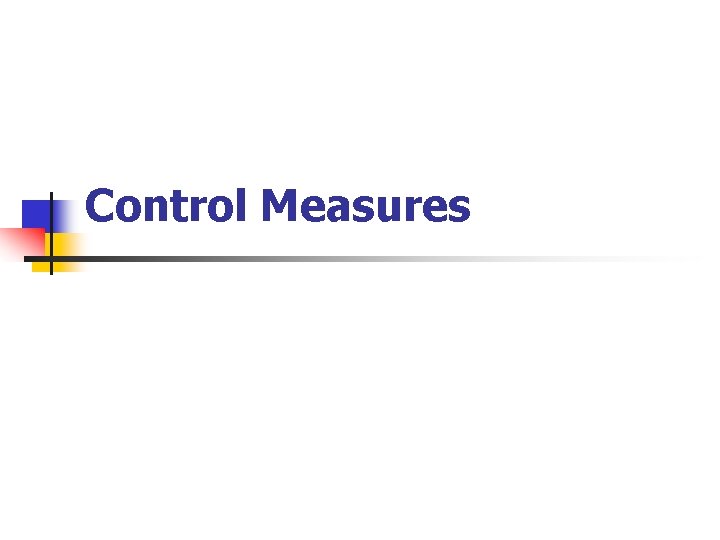 Control Measures 