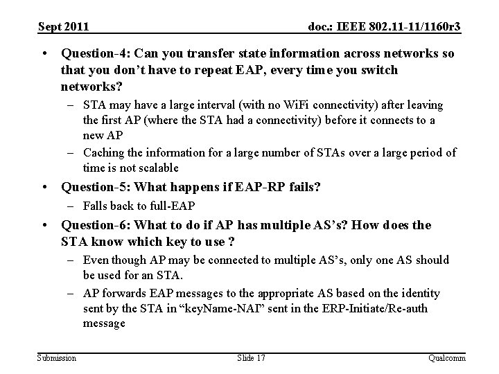 Sept 2011 doc. : IEEE 802. 11 -11/1160 r 3 • Question-4: Can you