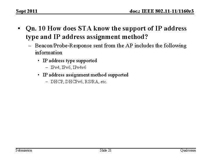 Sept 2011 doc. : IEEE 802. 11 -11/1160 r 3 • Qn. 10 How