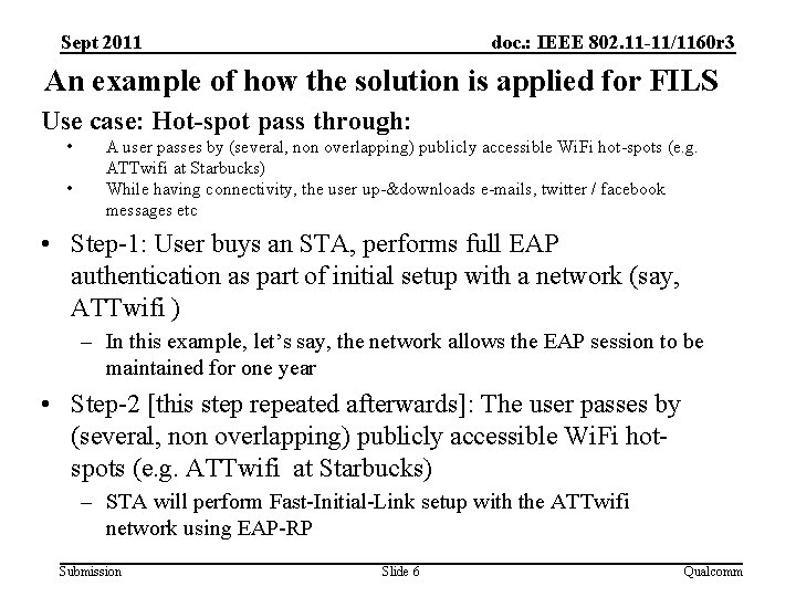 Sept 2011 doc. : IEEE 802. 11 -11/1160 r 3 An example of how