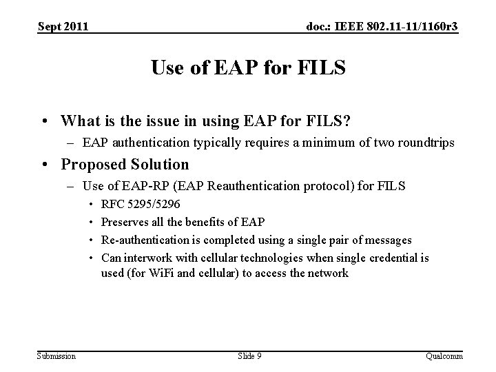 Sept 2011 doc. : IEEE 802. 11 -11/1160 r 3 Use of EAP for