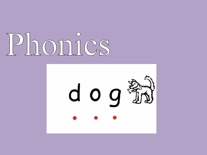 Phonics 