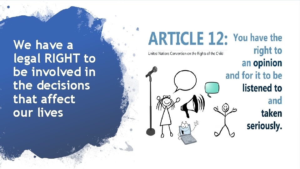We have a legal RIGHT to be involved in the decisions that affect our