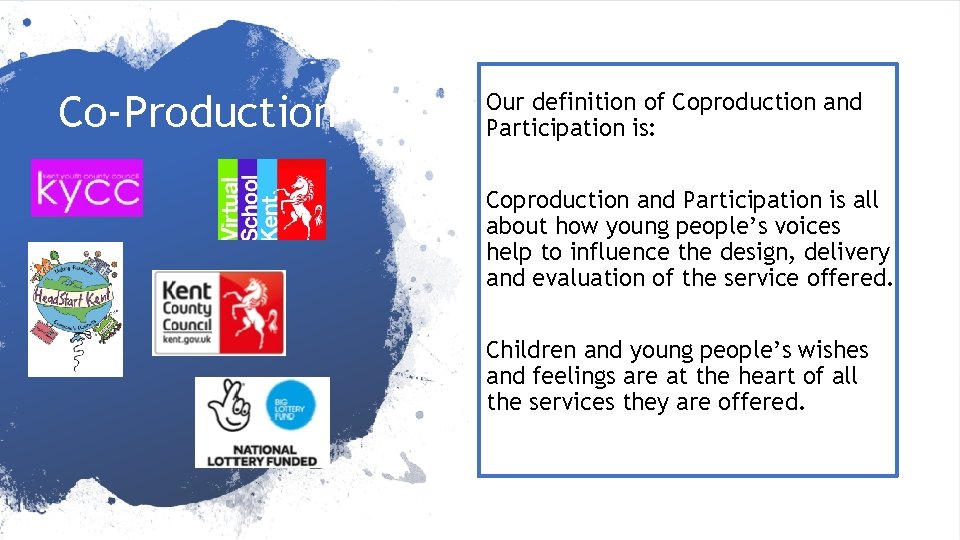 Co-Production Our definition of Coproduction and Participation is: Coproduction and Participation is all about