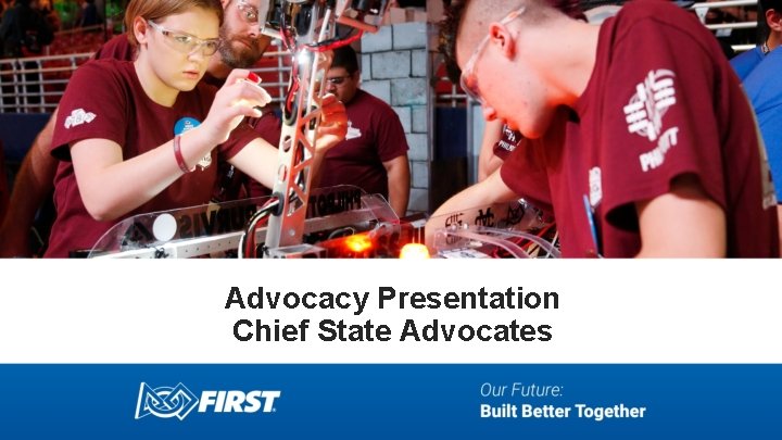 Advocacy Presentation Chief State Advocates 