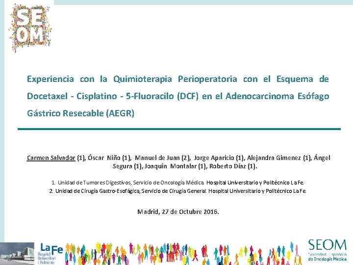 Experiencia con la Quimioterapia Perioperatoria con el Esquema de Docetaxel - Cisplatino - 5