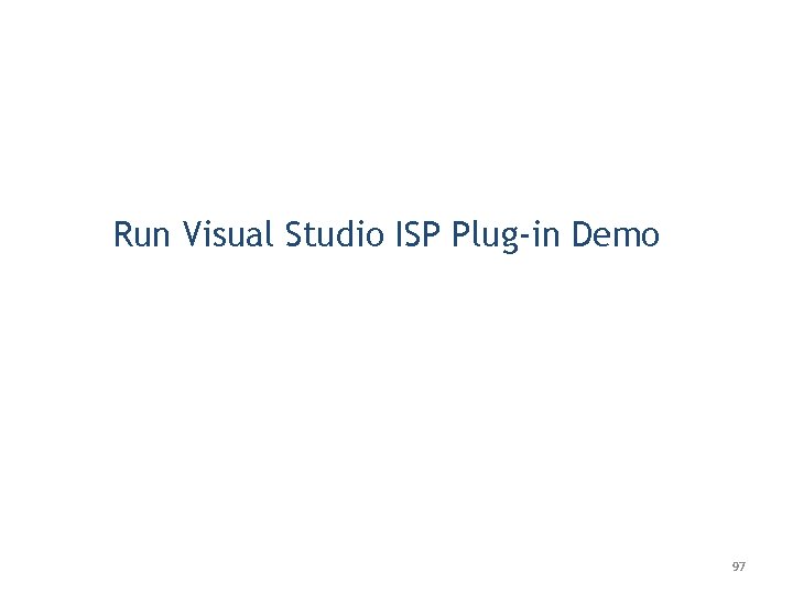Run Visual Studio ISP Plug-in Demo 97 