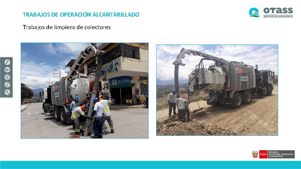 TRABAJOS DE OPERACIÓN ALCANTARILLADO Trabajos de limpieza de colectores 