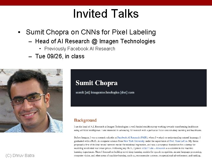 Invited Talks • Sumit Chopra on CNNs for Pixel Labeling – Head of AI
