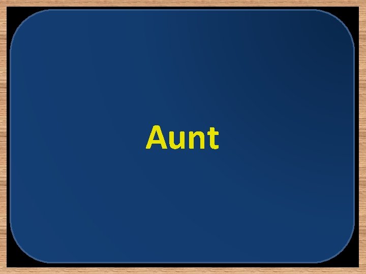 Aunt 